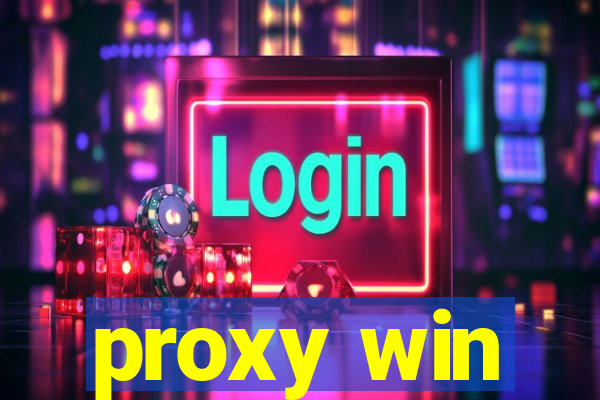 proxy win